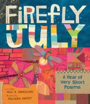 Hardcover Firefly July: A Year of Very Short Poems Book