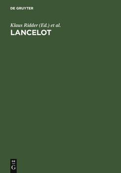 Hardcover Lancelot: Der Mittelhochdeutsche Roman Im Europäischen Kontext [German] Book