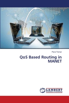 Paperback QoS Based Routing in MANET Book