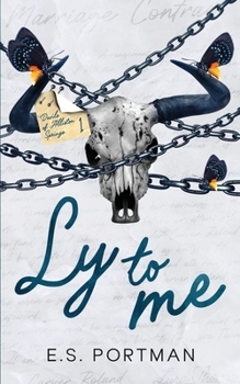 Ly to Me (Special Edition): A Second Chance Dark Country Romance