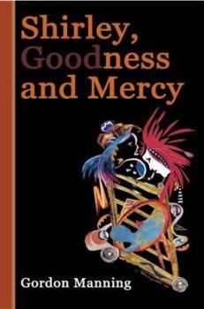 Paperback Shirley, Goodness and Mercy Book