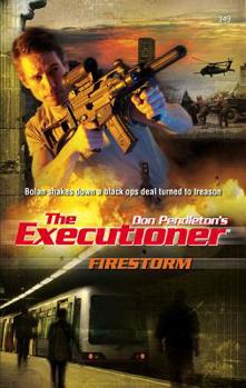 Firestorm - Book #349 of the Mack Bolan the Executioner