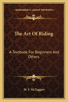 Paperback The Art Of Riding: A Textbook For Beginners And Others Book