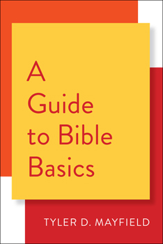 Paperback A Guide to Bible Basics Book