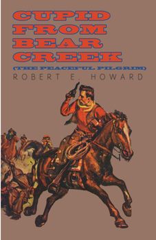 Paperback Cupid From Bear Creek (The Peaceful Pilgrim) Book