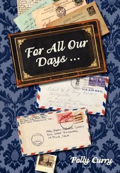 Hardcover For All Our Days Book