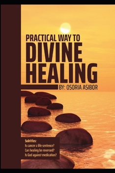 Paperback Practical Way To Divine Healing Book