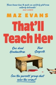 Paperback That'll Teach Her Book