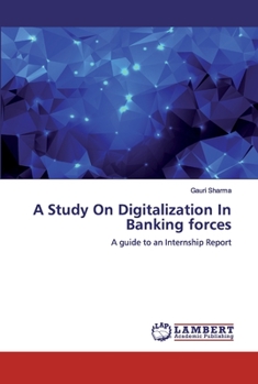 Paperback A Study On Digitalization In Banking forces Book