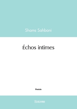 Paperback Échos intimes [French] Book