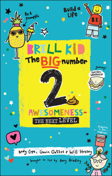 Paperback Brill Kid - The Big Number 2: Awesomeness - The Next Level Book