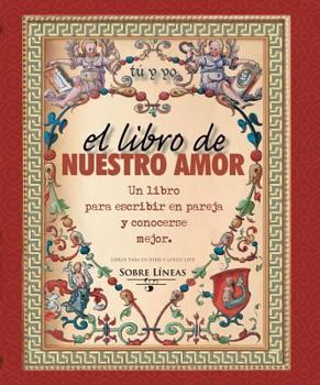 Hardcover Libro de Nuestro Amor, El [Spanish] Book