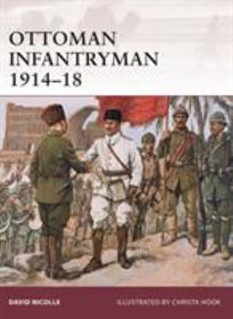 Paperback Ottoman Infantryman 1914-18 Book