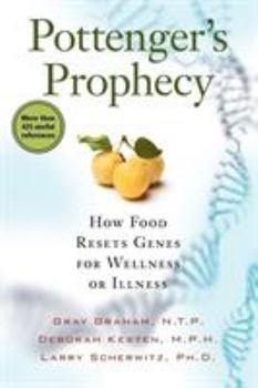 Paperback Pottenger's Prophecy: How Food Resets Genes for Wellness or Illness Book