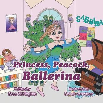 Paperback Princess, Peacock, Ballerina Book