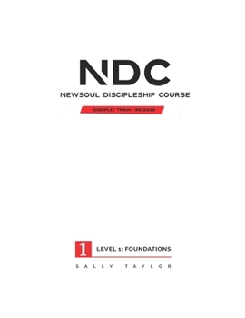 Paperback Newsoul Discipleship Course: Level 1 Foundations Book