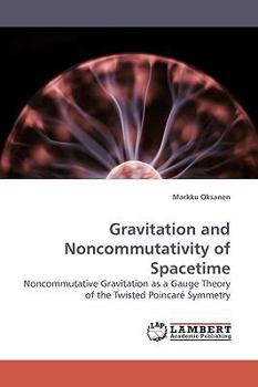 Paperback Gravitation and Noncommutativity of Spacetime Book