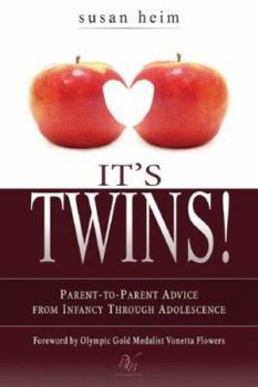 Paperback It's Twins: Parent to Parent Advice from Infancy Through Adolescence Book