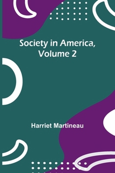Society in America; Volume 2
