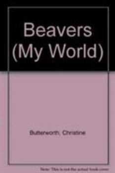 Paperback Beavers (My World) Book
