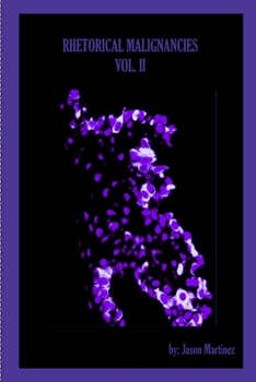 Paperback Rhetorical Malignancies Vol. II Book