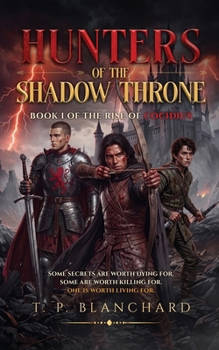 Hunters of the Shadow Throne: The Rise of Cocidius