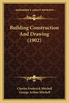 Paperback Building Construction And Drawing (1902) Book