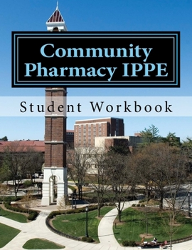 Paperback Community Pharmacy IPPE: Student Workbook Book