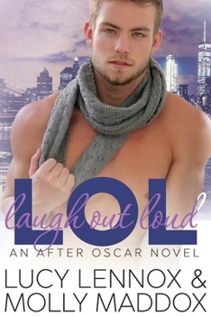 LOL: Laugh Out Loud - Book #2 of the After Oscar