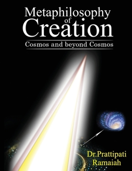Paperback Metaphilosophy of Creation: Cosmos and beyond Cosmos Book