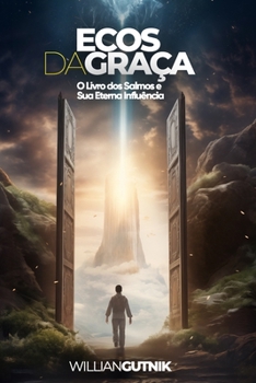Paperback Ecos da Graça: O Livro dos Salmos e Sua Eterna Influência [Portuguese] Book