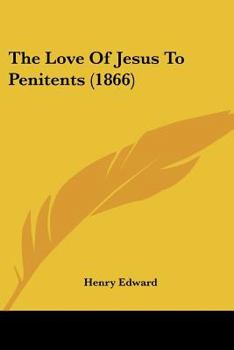 The Love of Jesus to Penitents