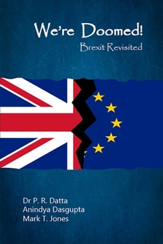 Paperback We're Doomed! Brexit Revisited Book