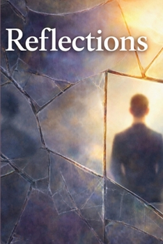 Paperback Reflections: A Powerful Guide to Self Discovery, Inner Clarity, Personal Growth, and Building Strength Through Stillness Book