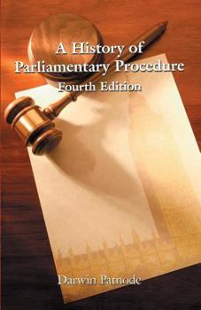 Paperback A History of Parliamentary Procedure Book