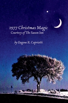 Paperback 1977 Christmas Magic Courtesy of the Saxon Inn: Volume 1 Book