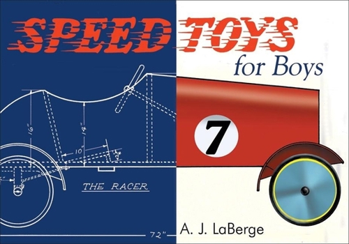 Paperback Speed Toys for Boys: (And for Girls, Too)_ Book