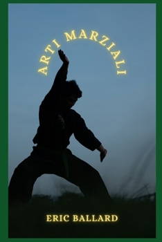 Paperback Arti Marziali [Italian] Book
