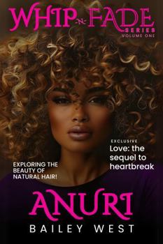 Anuri (Whip-N-Fade Series)