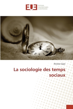 Paperback La sociologie des temps sociaux [French] Book