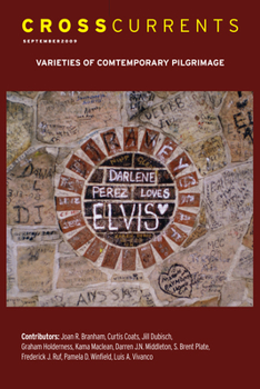 Paperback Crosscurrents: Varieties of Contemporary Pilgrimage: Volume 59, Number 3, September 2009 Book