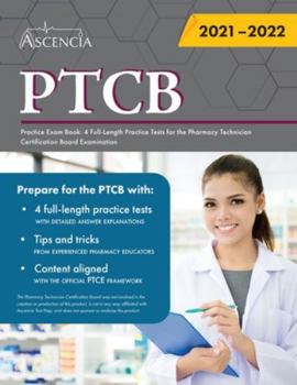 Paperback PTCB Practice Exam Book: 4 Full-Length Practice Tests for the Pharmacy Technician Certification Board Examination Book