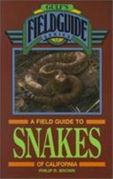 Paperback A Field Guide to Snakes of California Book