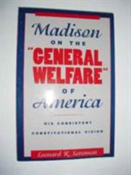 Paperback Madison on the "General Welfare" of America Book