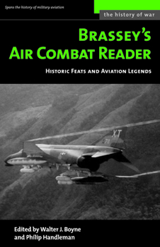 Mass Market Paperback Brassey's Air Combat Reader: Historic Feats and Aviation Legends Book