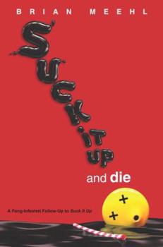 Hardcover Suck It Up and Die Book