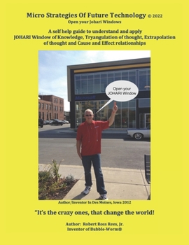 Paperback Micro Strategies Of Future Technology (c) 2022: Open your Johari Windows Book