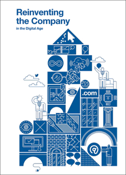 Paperback Reinventing the Company for the Digital Age Book