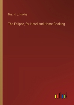 Paperback The Eclipse, for Hotel and Home Cooking Book