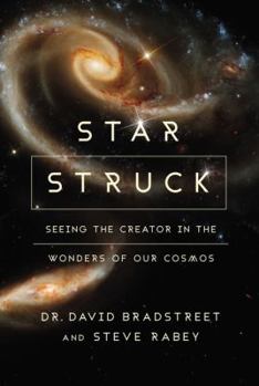Paperback Star Struck: Seeing the Creator in the Wonders of Our Cosmos Book